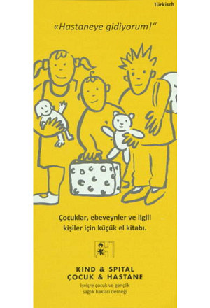 Informationsbroschüre "Ich gehe ins Spital" - Türkisch