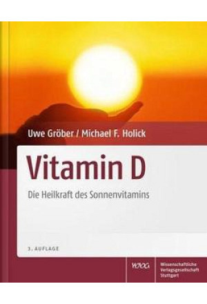 Uwe Gröber, Michael F. Holick, Vitamin D
