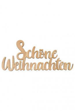 Holzschriftzug "Schöne Weihnachten"