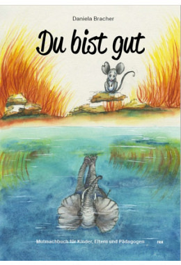 Du bist gut