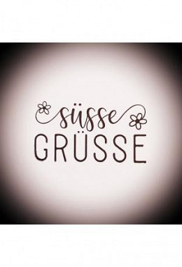 Süsse Grüsse