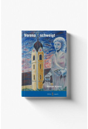 Verena schweigt von Marcel Kümin