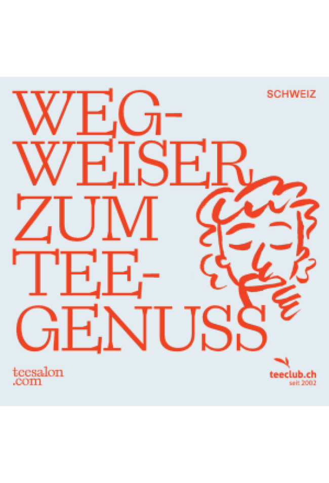 Wegweiser zum Teegenuss